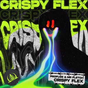 Crispy Flex (feat. Mr. Fletch) - Single