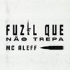 Fuzil Que Não Trepa - Single