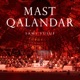 Mast Qalandar Stepping into Light Live Single