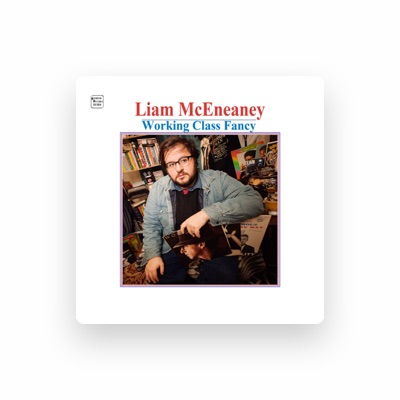 Luister naar Liam McEneaney, bekijk muziekvideo's, lees de bio, bekijk de tourdata, en meer!