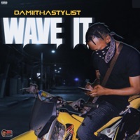 Wave It - Single - Damiithastylist & Jungle Jesus