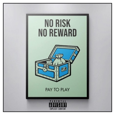 No Risk No Reward (feat. Big Homie Beats) - Single