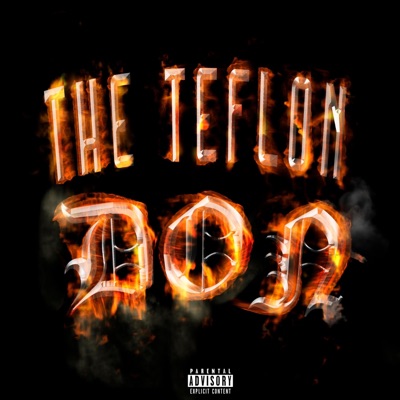 The Teflon Don