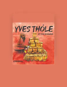 Listen to YVES THOLE ET SON KONVWAKA, watch music videos, read bio, see tour dates & more!
