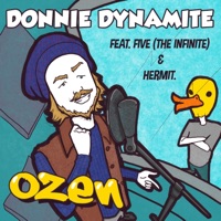 Ozen (feat. FiVe (The Infinite)) - Single - Donnie Dynamite
