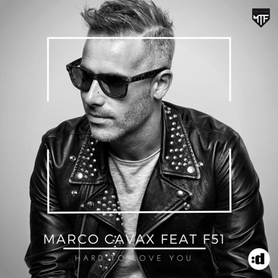 Hard To Love You (feat. F51) - Single