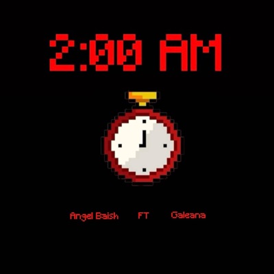 2AM (feat. Galeana) - Single