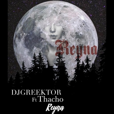 Reyna (feat. THACHO THC) - Single