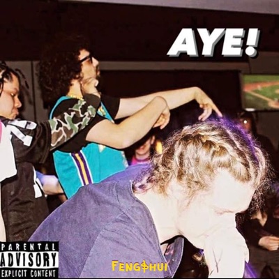 AYE! (feat. GeezGuala & JK the Samurai) - Single
