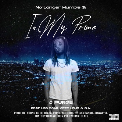 No Longer Humble 3: In My Prime