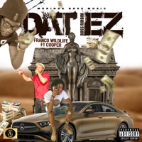 Datez (feat. Cooper) - Single - Franco Wildlife