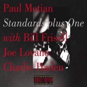 Standards Plus One (feat. Charlie Haden, Joe Lovano & Bill Frisell)