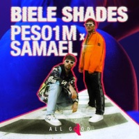 Biele Shades - Single - Peso1M & Samael Morningstar
