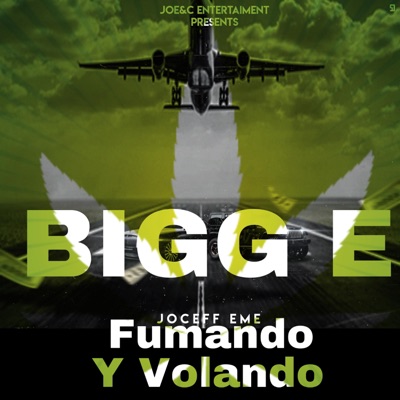 Fumando Y Volando (feat. Joceff Eme) - Single