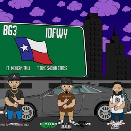 I.D.F.W.Y (feat. Mexican trill & T.tone) Bg3_dapoemc