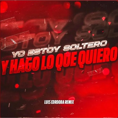 dj wuaza - YO ESTOY SOLTERO Y HAGO LO QUE QUIERO BEBO YAU