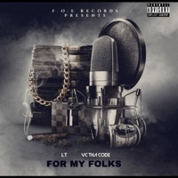 For My Folks (feat. L.T) - Single - Y.C Tha Code