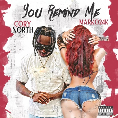 You Remind Me (feat. Marko24k) - Single