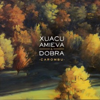 Carombu by Xuacu Amieva & Dobra on Apple Music