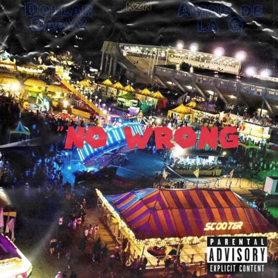 No Wrong (feat. DollarBabyy) - Single