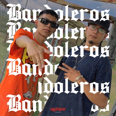 Bandoleros - Single
