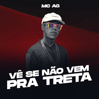 Vê Se Não Vem pra Treta - Single