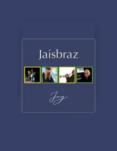 Escucha a Jaisbraz, mira videos musicales, lee su biografía, consulta las fechas de las gira y más.