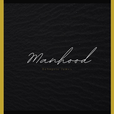 Manhood - Single