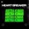 Heart Breaker - Aritra Kumar lyrics