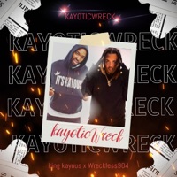KayoticWreck - Single - Wreckless904