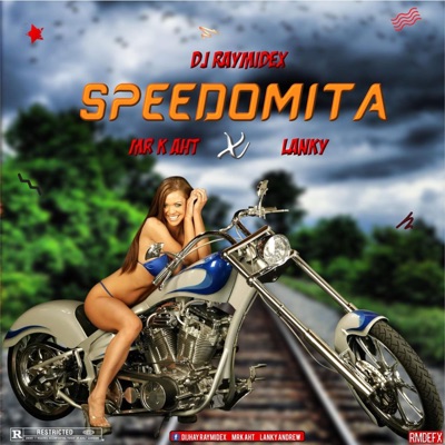 Speedomita (feat. Dj Raymidex & Lanky) - Single
