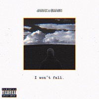 I Won't Fall - Single - $MASH & Janax