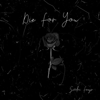 Die For You - Single