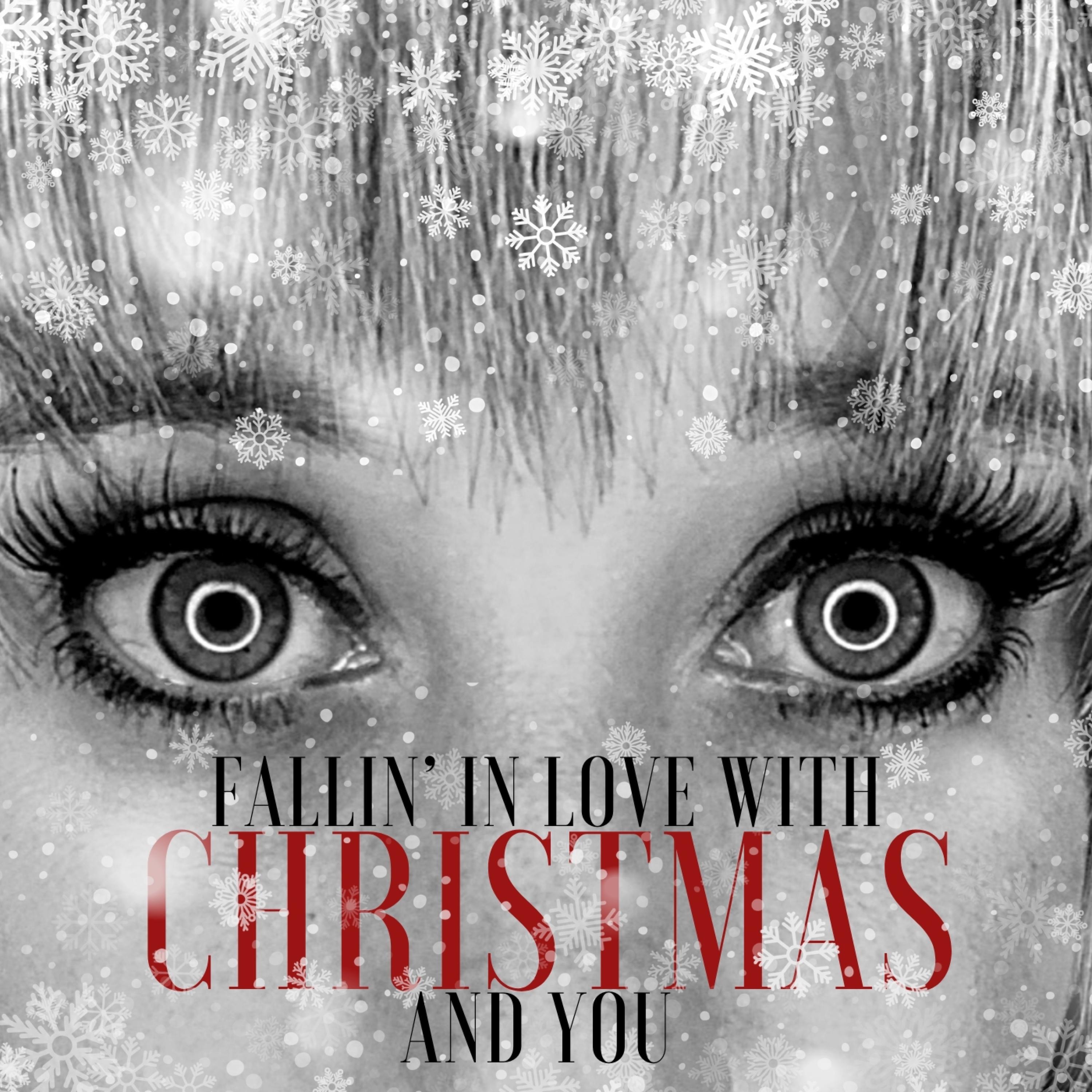 Fallin' In Love With Christmas and You - Single