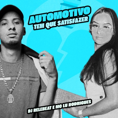 Automotivo Tem Que Satisfazer - Single