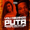 Vou Caçando Puta, Bigodin do Hitler (feat. MC Pipokinha & Mc Topre) - Single