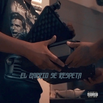 El Barrio Se Respeta - Single
