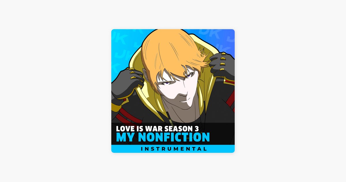 Kaguya-sama: Love is War - Ultra Romantic Season 3 Episode 5 ED「My  Nonfiction」OST Cover 
