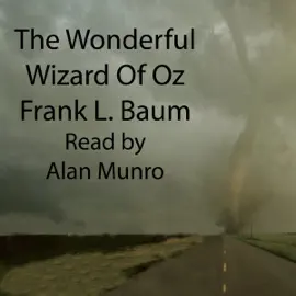 The Wonderful Wizard of Oz (Unabridged)
