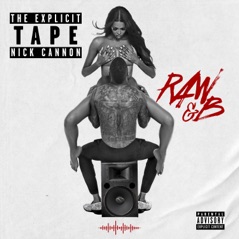 The Explicit Tape: Raw & B