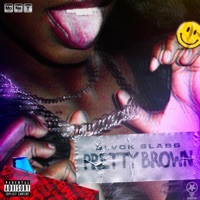Pretty Brown - Single - Blvck Slabb