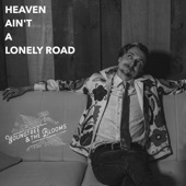 Youngtree & the Blooms - Heaven Ain't a Lonely Road