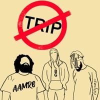 Don't Trip (feat. B.G. & stødgy) - Single - AAMRO