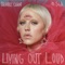 Living Out Loud (feat. Sia) - Brooke Candy lyrics