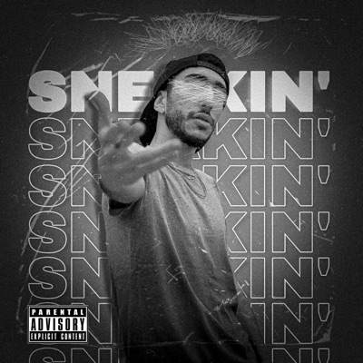 Sneakin' - Single