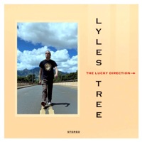 The Lucky Direction - Lyle's Tree
