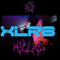 XLR8 - Single - Killed