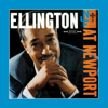 Ellington at Newport: The Original Album - Duke Ellington and His Orchestra