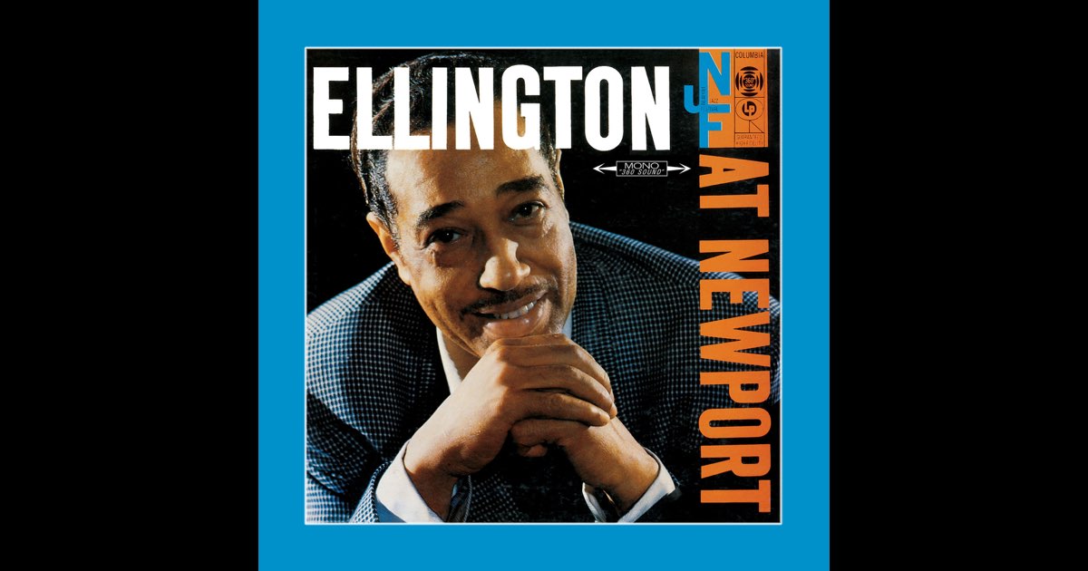 Ellington at Newport: The Original Album - デューク