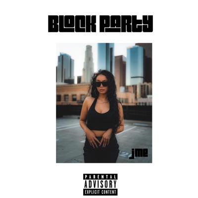 Block Party - Single
